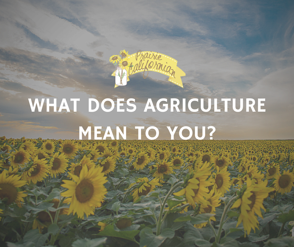 what-does-agriculture-mean-to-you