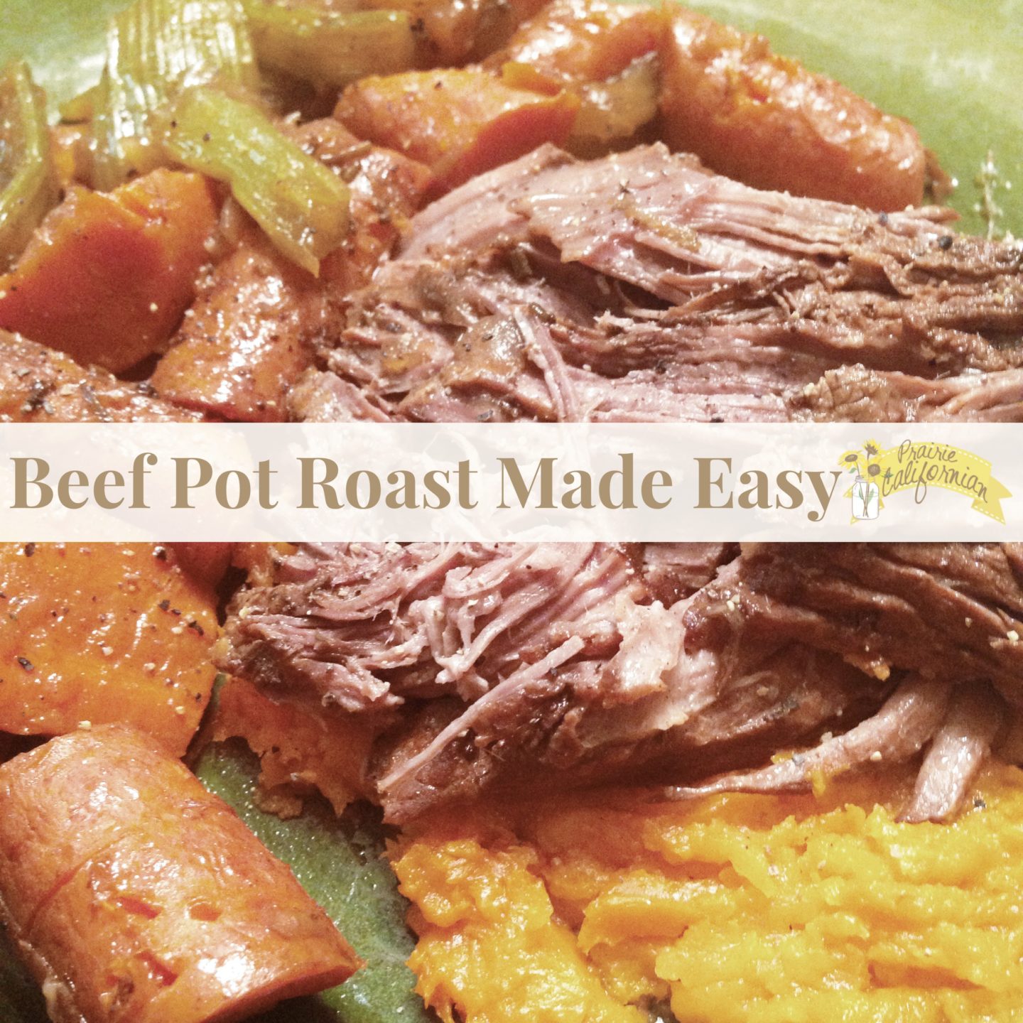 Beef Pot Roast Made Easy