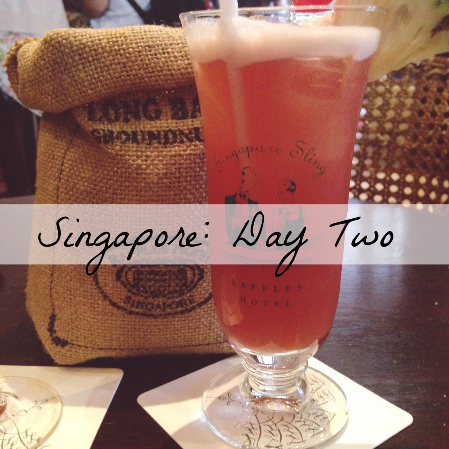 Singapore: Day Two