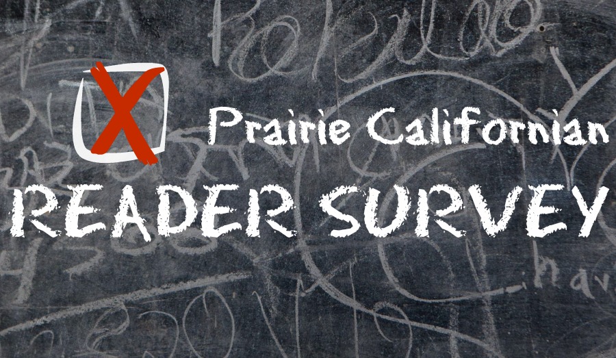 Prairie Californian Reader Survey