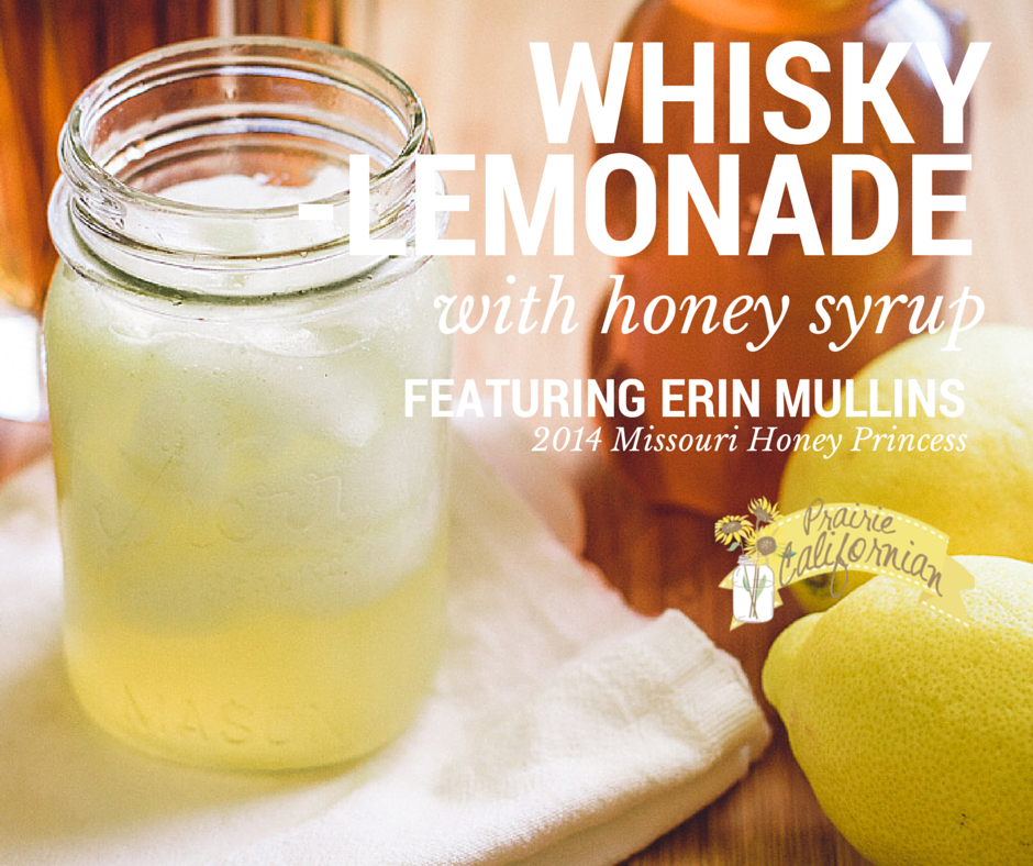 Whisky Lemonade with Honey Syrup Prairie Californian