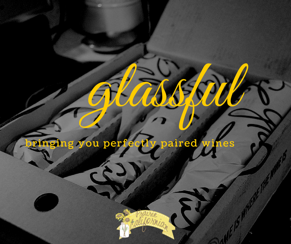 Glassful: Bringing You Perfectly Paired Wines