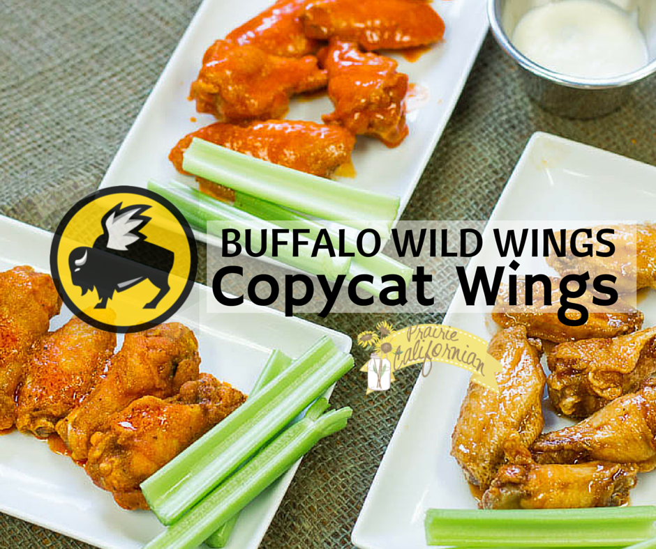 Buffalo Wild Wings Copycat Wings – Prairie Californian