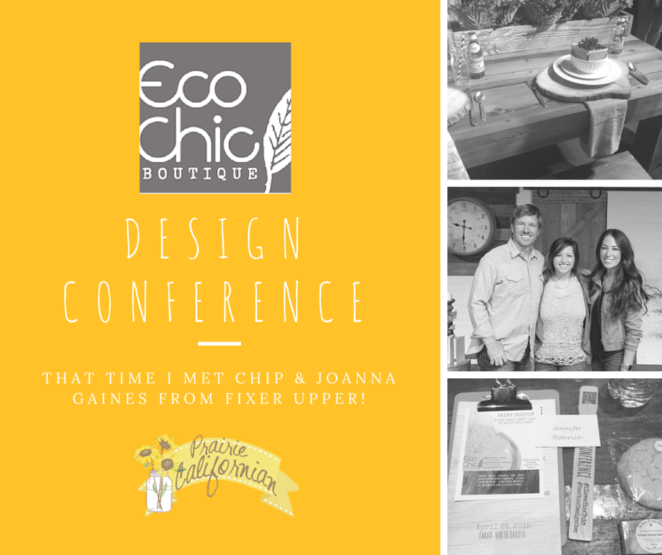 That Time I Met Chip & Joanna Gaines: EcoChic Boutique Design Conference Recap