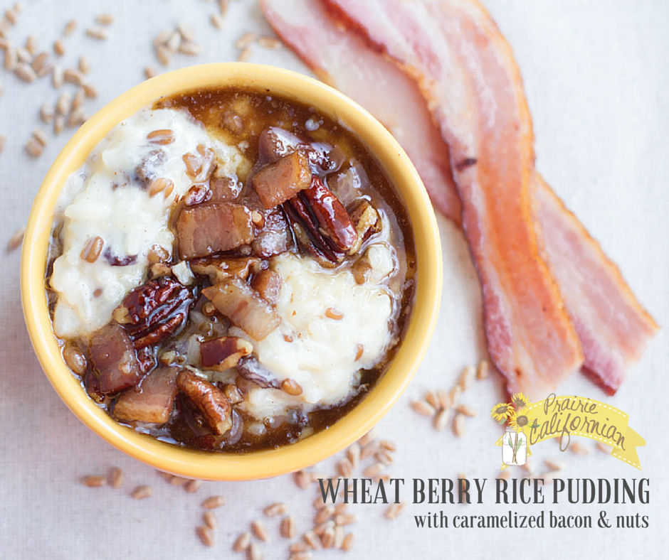 Wheat Berry Rice Pudding with Caramelized Bacon & Nuts