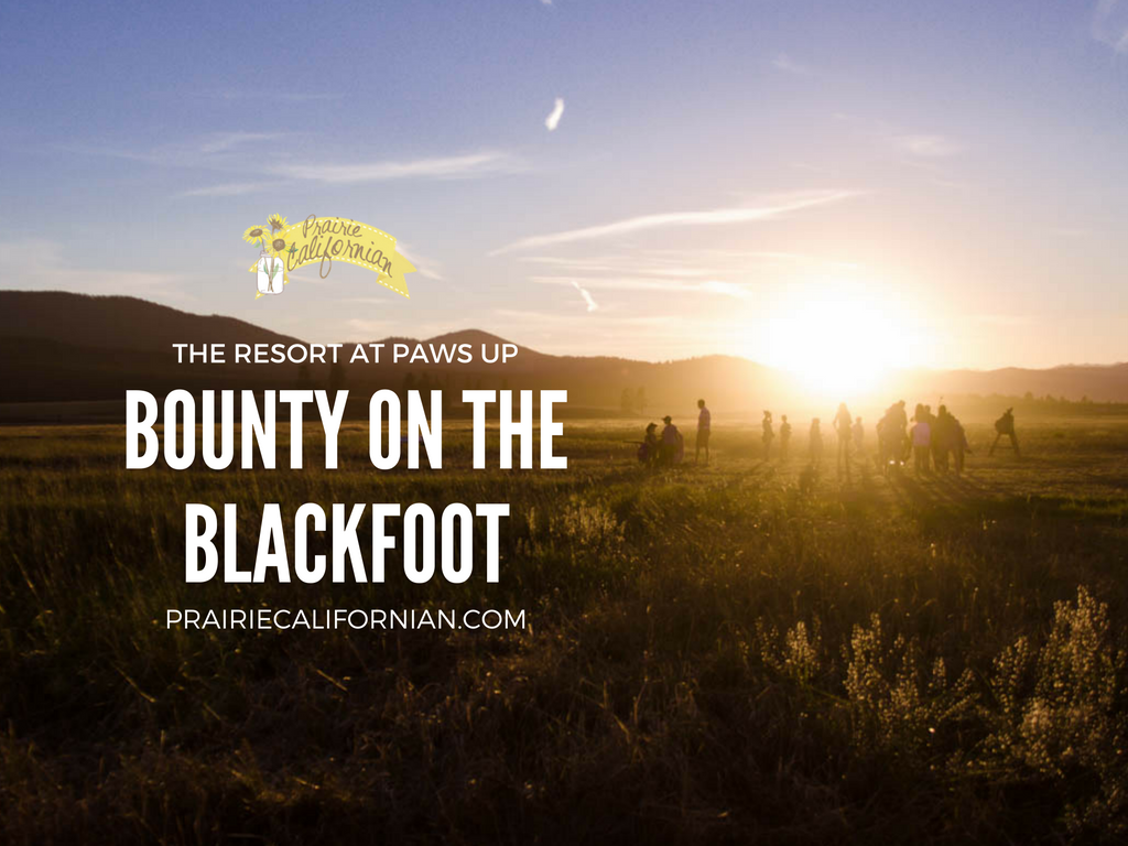 Bounty on the Blackfoot at The Resort at Paws Up