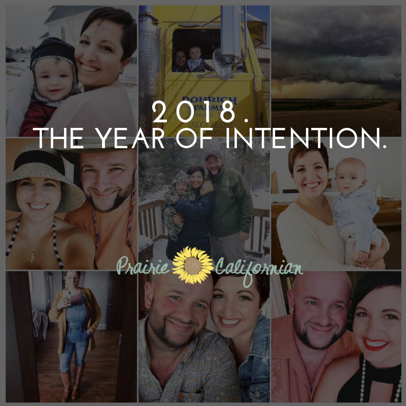 2018. The Year of Intention.